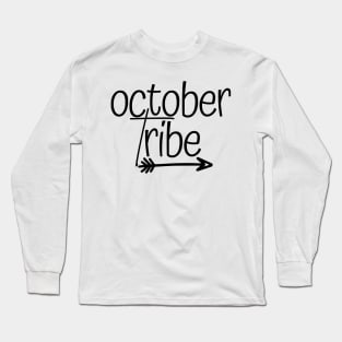 October tribe Long Sleeve T-Shirt